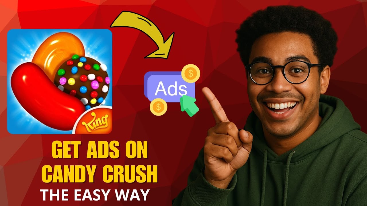 How to Get MORE Ads in Candy Crush Saga for Free Boosters (2025 Fix!)