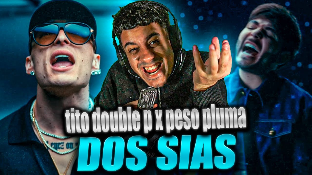 VIVAN LOS DOBLE P A LA V3RGA! 🇪🇸 REACCION A Dos Días - Tito Double P, Peso Pluma (Video Oficial)