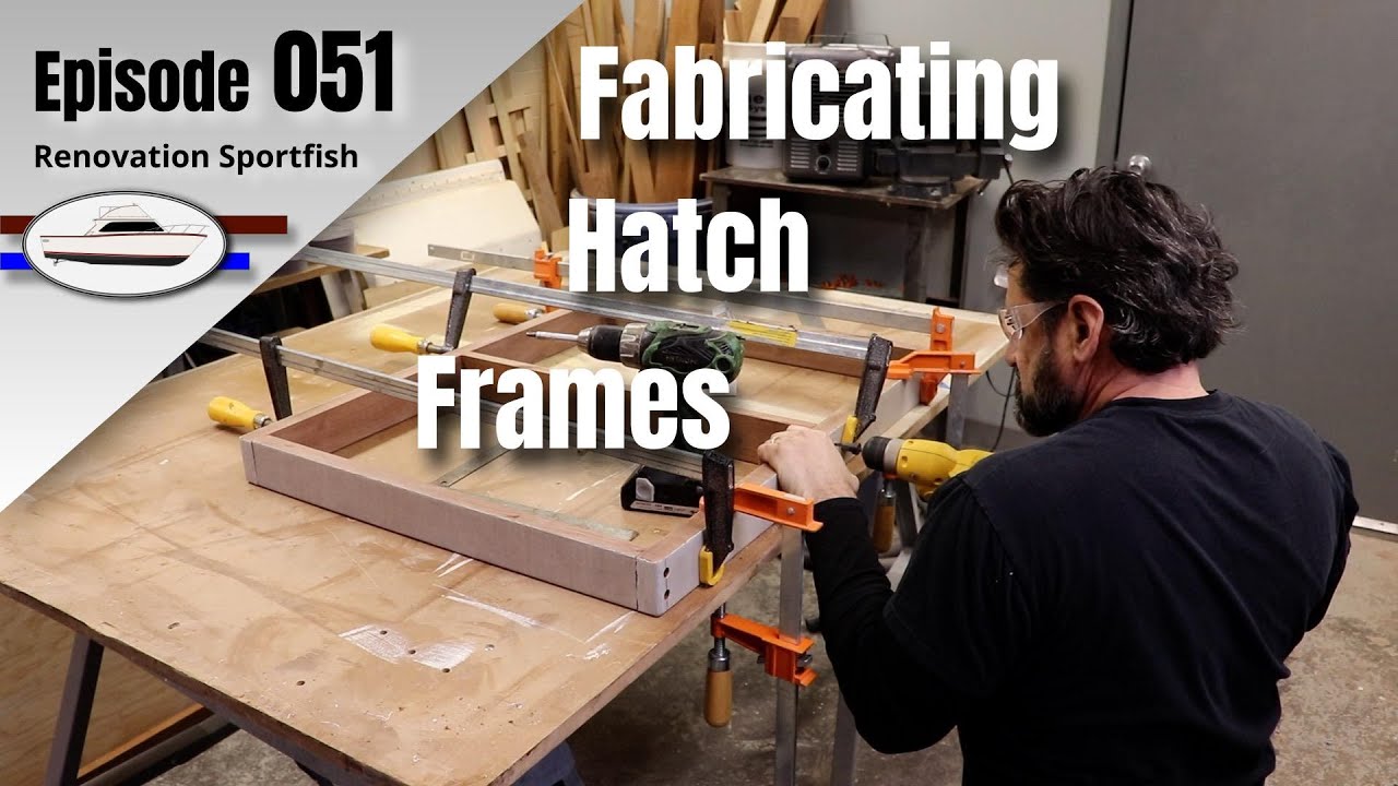 Cockpit Hatches: New Wood Frames are Fabricated - Boat Restoration EP051