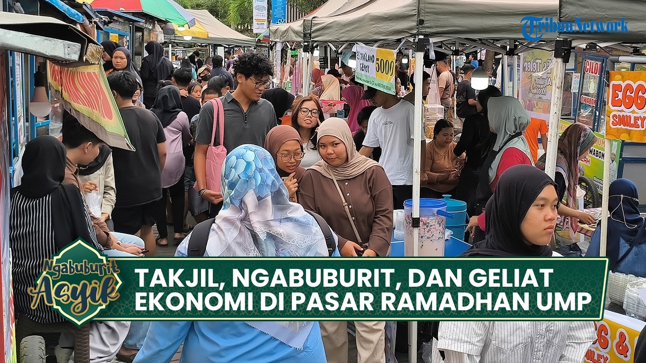 Takjil, Ngabuburit, dan Geliat Ekonomi di Pasar Ramadhan UMP