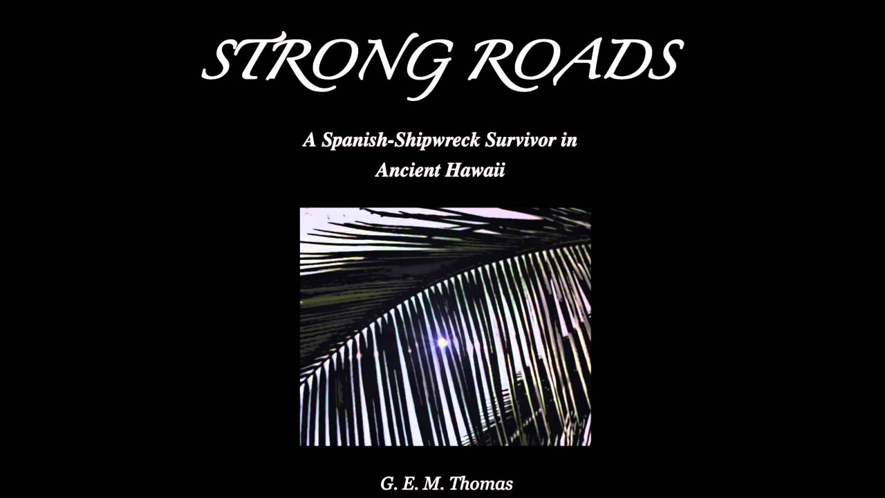 Chapter 1 of the Strong Roads series
