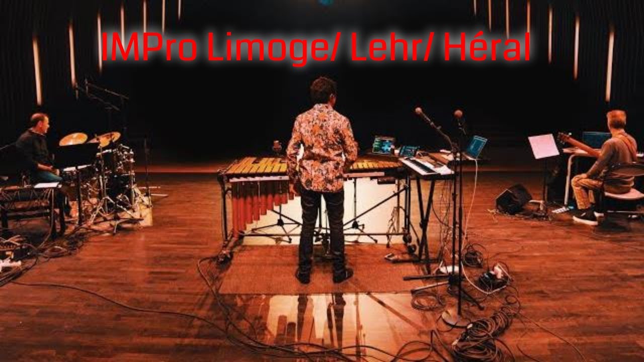 Philippe Limoge: IMPro (live looping) . Heral (drums), JL Lehr (bass) and P. Limoge (vibes) 2022