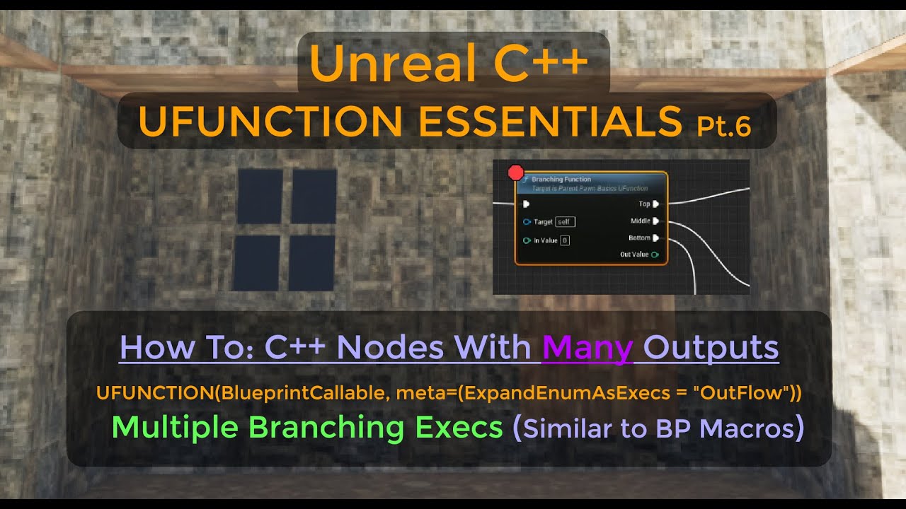 C++ How To: Branching Output Nodes - Multiple Execs - ExpandEnumAsExec - UE C++ Tutorial 6 Pt6