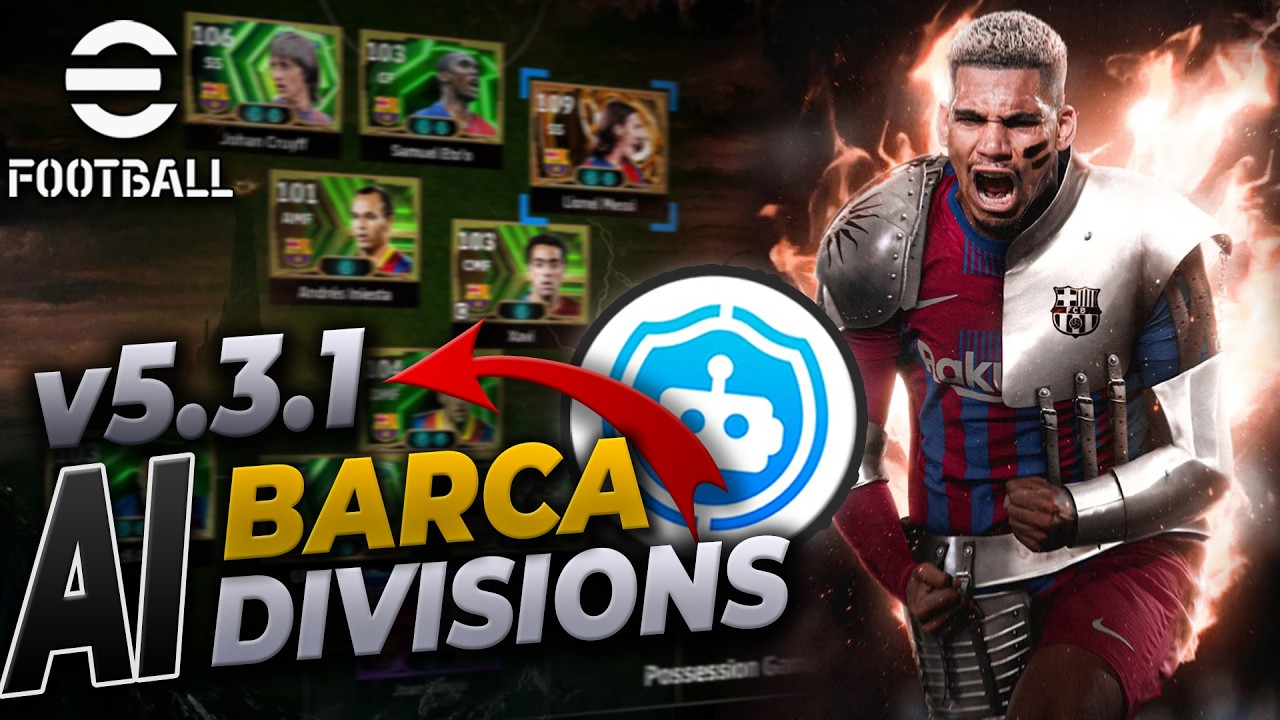 🔴 LIVE – CF Araujo Role Change HERE WE GO! | FC Barcelona AI Divisions efootball v5.3.1 First Look