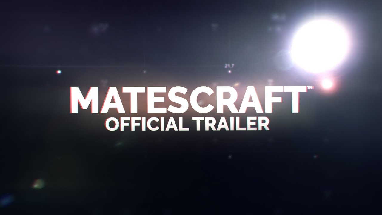 MatesCraft - Official Trailer