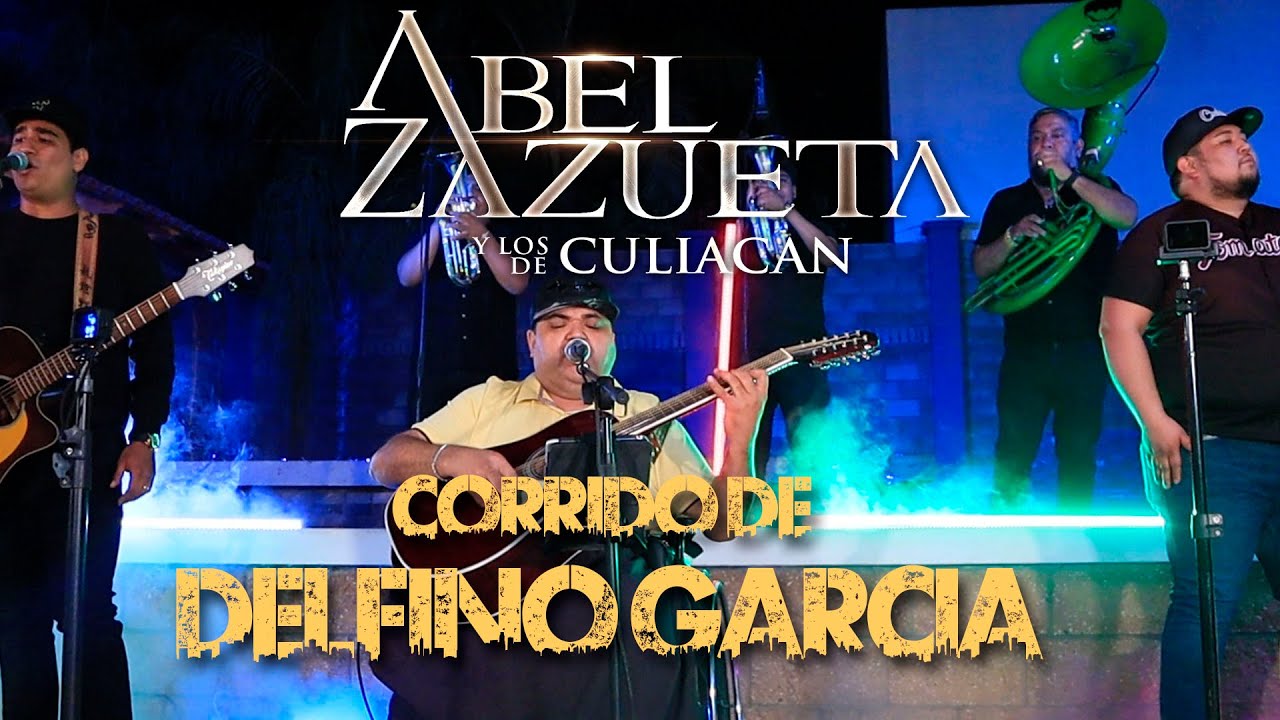 Abel Zazueta Y Los De Culiacan - DELFINO GARCIA (Video en vivo 2023)