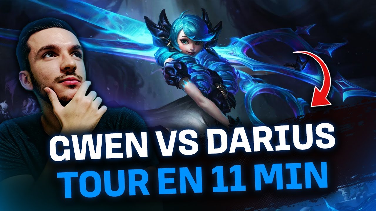 [GUIDE lol] Comment sortir du Gold/Platine au top facilement avec Gwen ? [Gwen vs Darius fr]