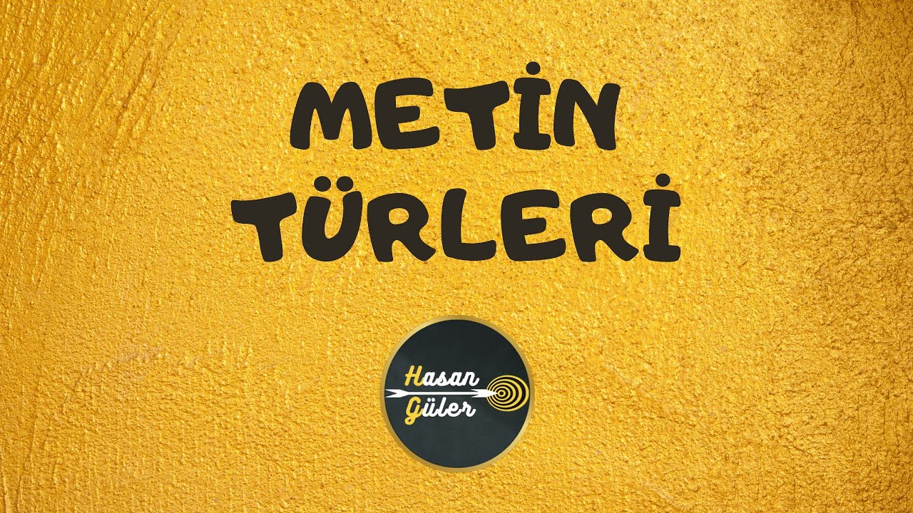 METİN TÜRLERİ / LGS - (Hasan GÜLER)