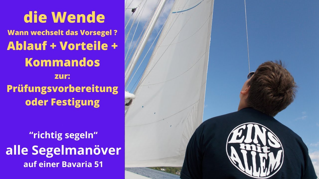 die Wende: Standardmanöver beim Segeln, einfach erklärt, zur Prüfungsvorbereitung (z.B. SKS) # 66
