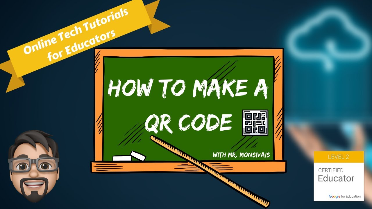 QR Code - How to create one for the Classroom