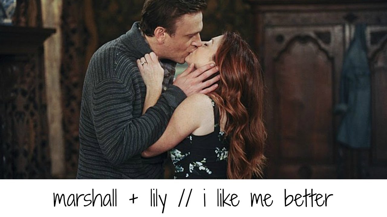 marshall + lily | i like me better