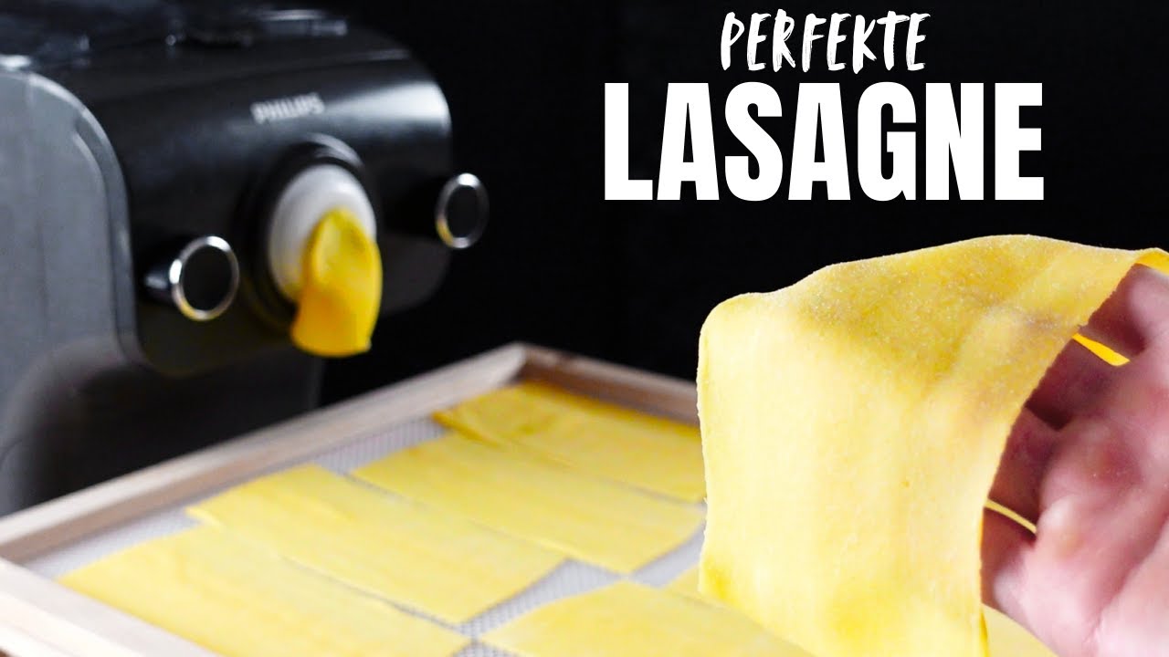 Perfekte LASAGNEPLATTEN aus dem PASTAMAKER