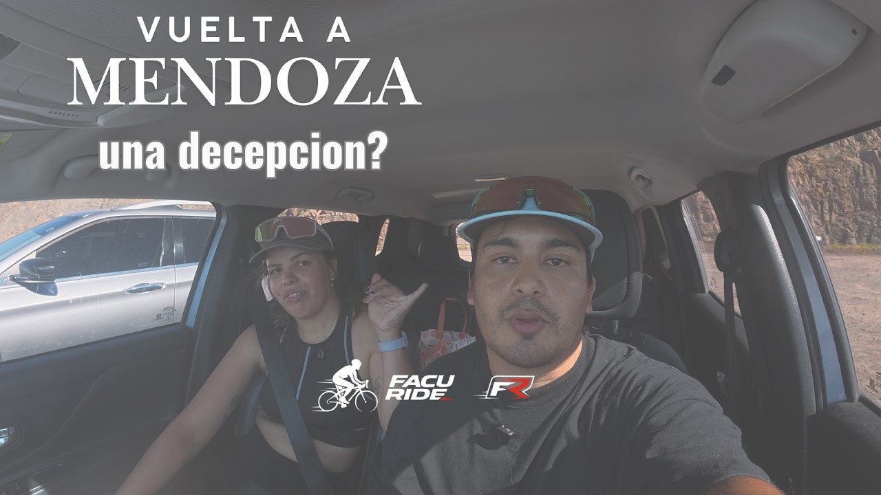 VUELTA A MENDOZA - ME DECEPCIONO?