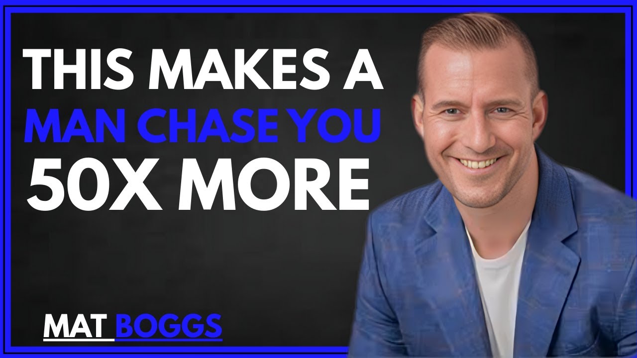 Men Always Chase Women Who Apply These 4 Rules || Mat Boggs Speech