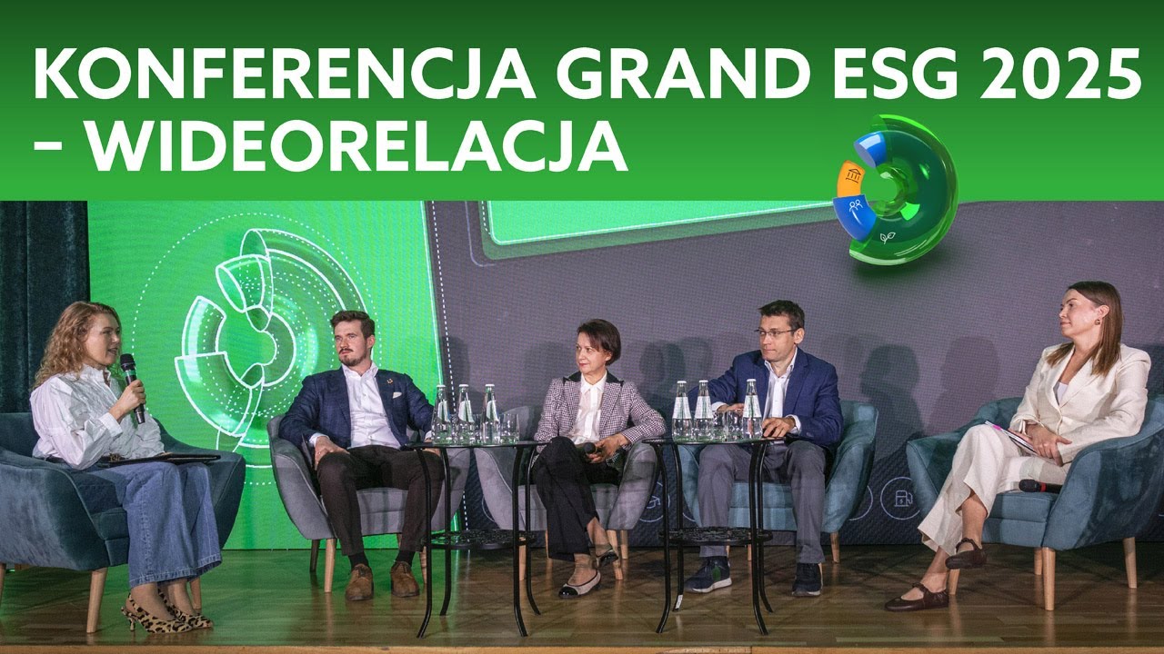 Konferencja GRAND ESG 2025 - wideorelacja