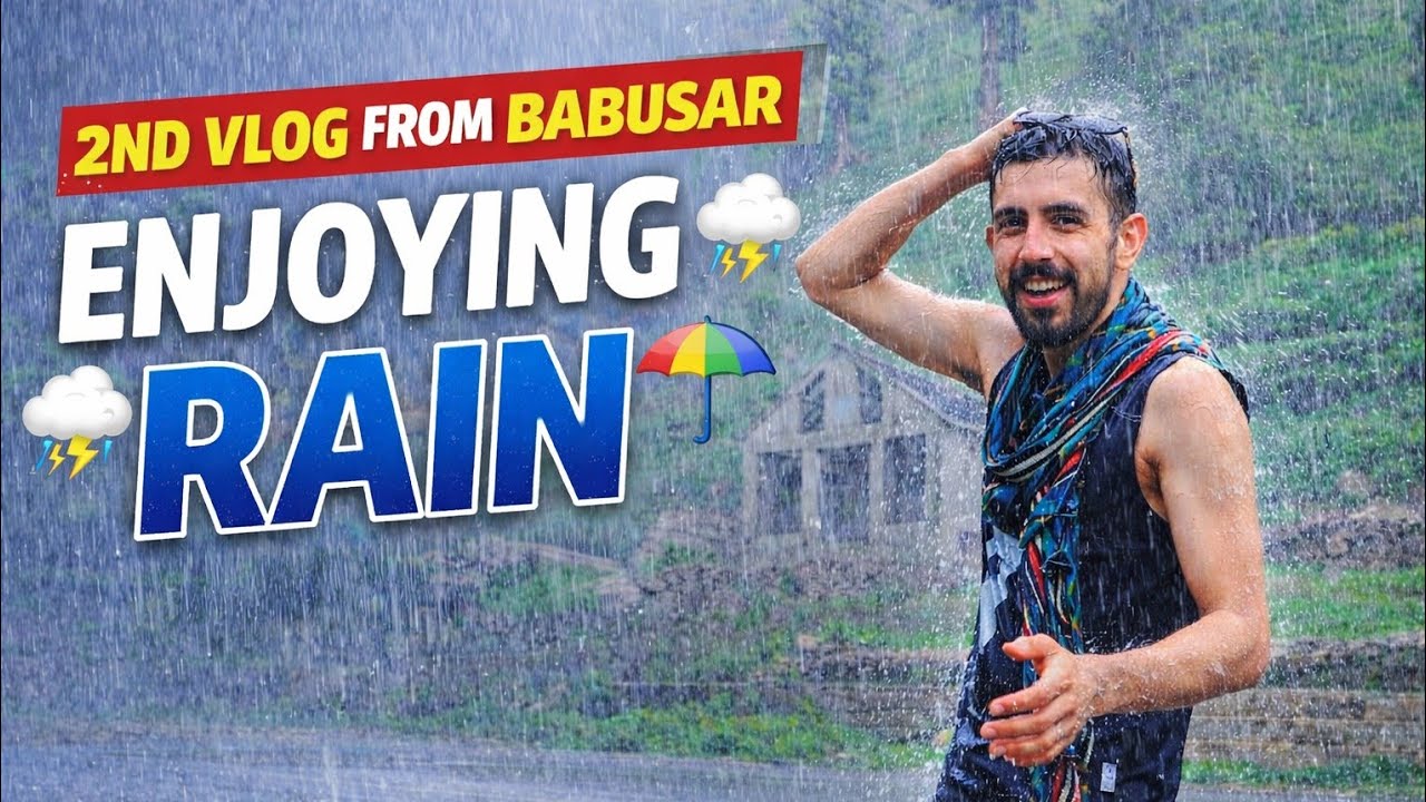 2nd Vlog from Babusar | Enjoying Rain in Mountains 🌧️⛰️ | Rajam Vlog