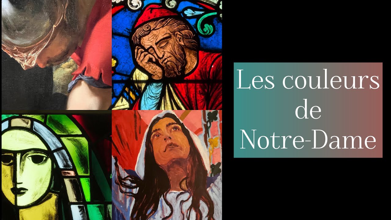 Les couleurs de Notre-Dame