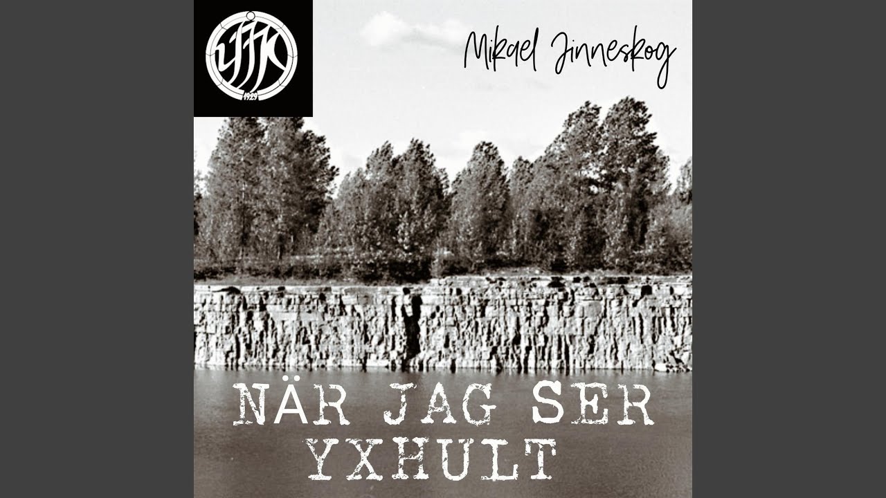 N&auml;r jag ser Yxhult