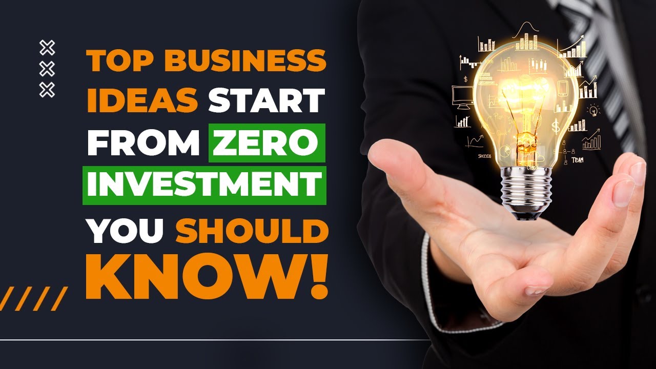 TOP Business Ideas You Can Start With NO INVESTMENT and NO MONEY
