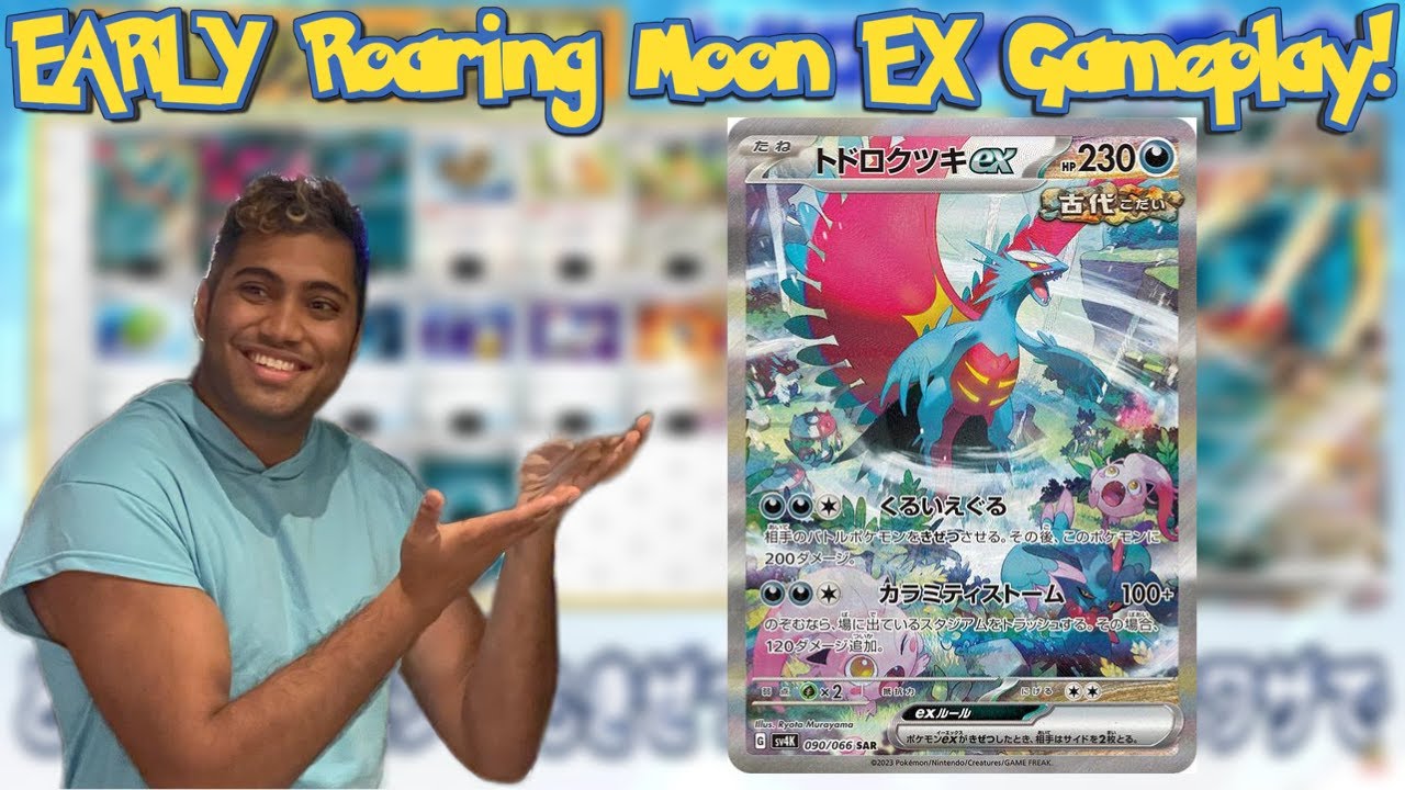 Roaring Moon EX EARLY Gameplay and Decklist!
