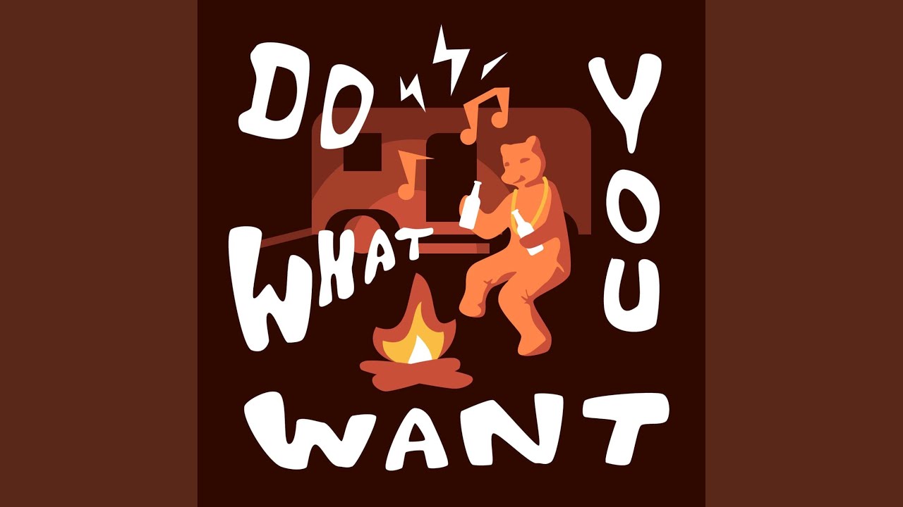Do What You Want