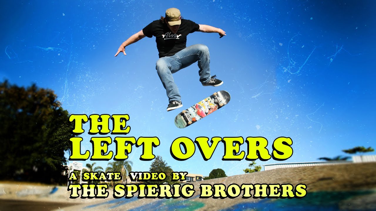 THE LEFT OVERS - A Skate Video By The Spierig Brothers