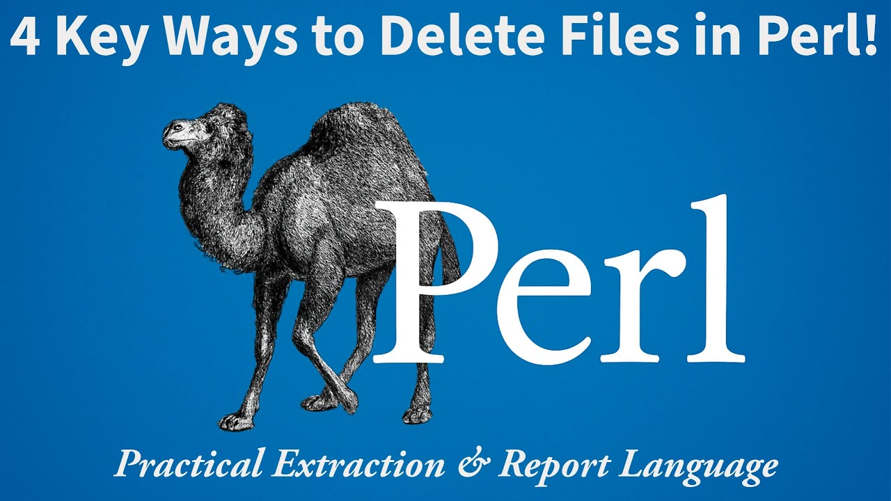 4 Essential Ways to Delete Files in Perl – Unlock Efficient Code Management 2026