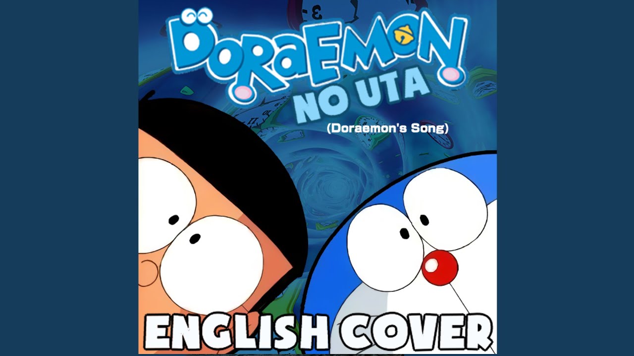 Doraemon No Uta (Doraemon's Song)