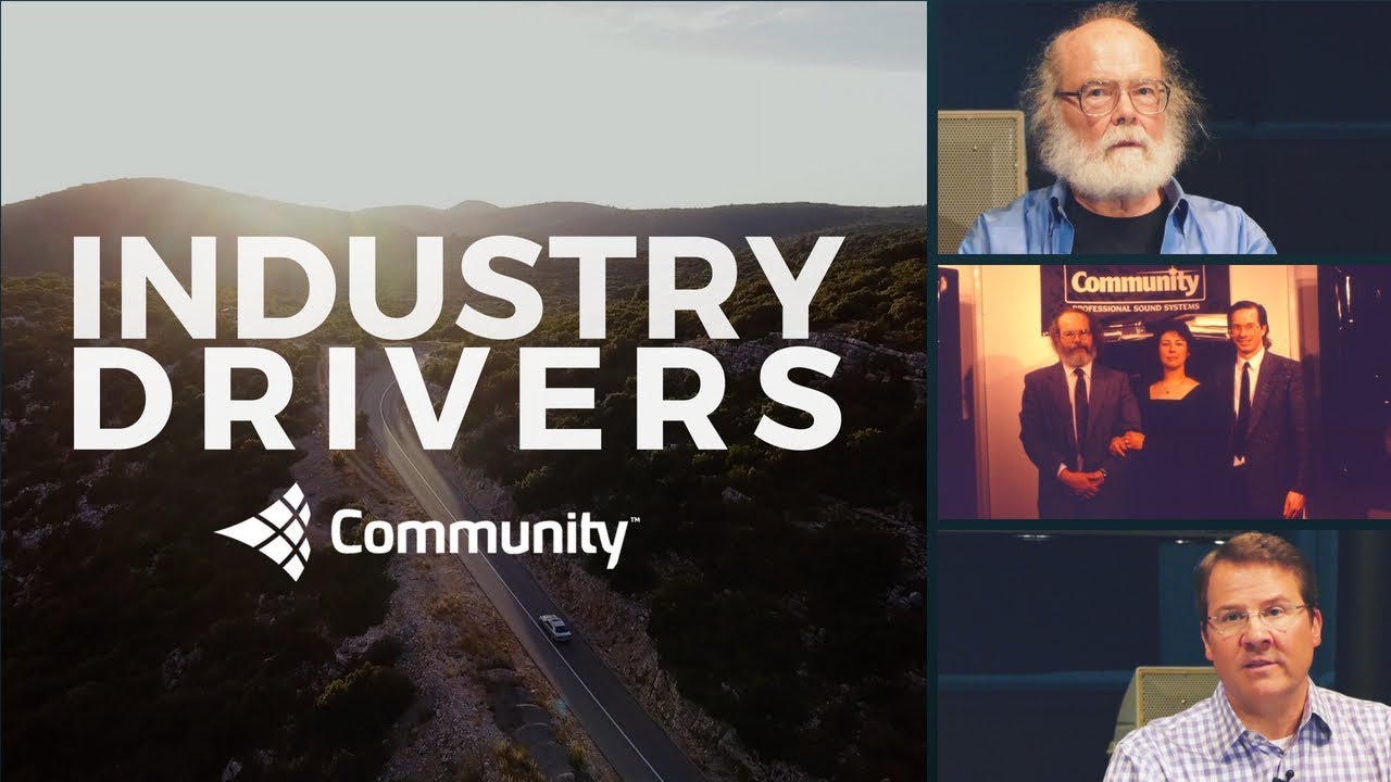 Industry Drivers - Community Professional Loudspeakers