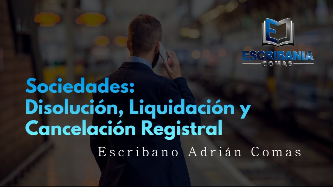 ¿”Cómo se arma” una Disolución, Liquidación y Cancelación Registral?