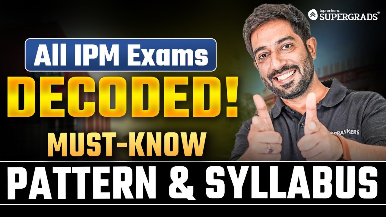 IPMAT 2026 All Exams Decoded 🎯| Full Syllabus & Exam Pattern of All IPM Exams 🔎| Don&rsquo;t Miss This ⚠️