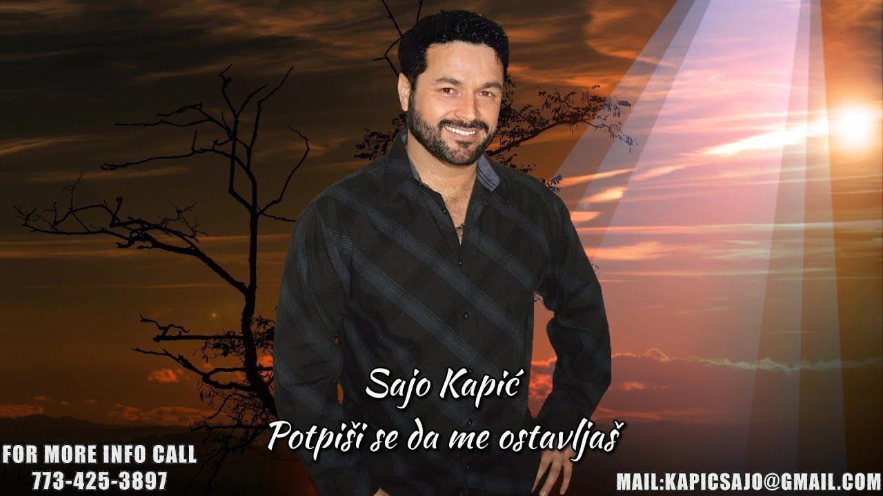Sajo Kapic - Potpisi se da me ostavljas [Live]