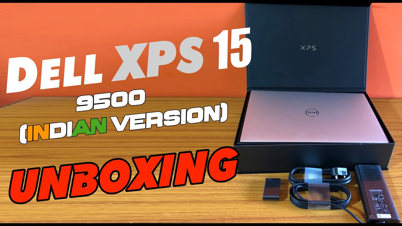 Dell XPS 15 (9500) Unboxing [2020 Indian Edition] (UltraBook Laptop)