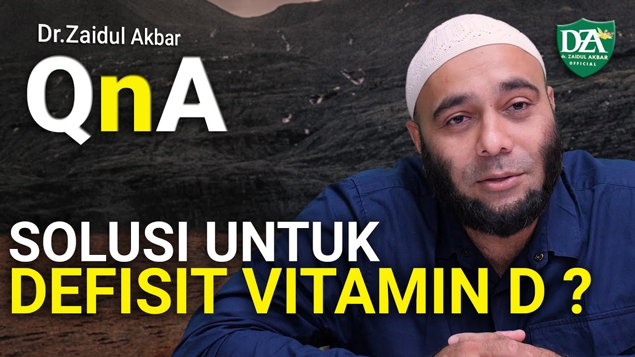 QnA - Solusi Untuk Defisit vitamin D - dr. Zaidul Akbar Official
