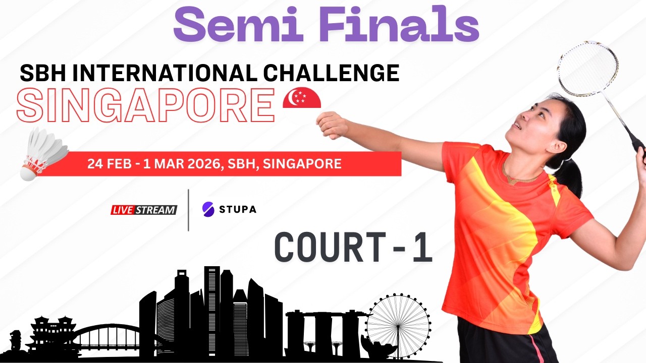 Court-1 | Semi-Finals | SBH East Coast Singapore @ EXPO | 28/02/2026
