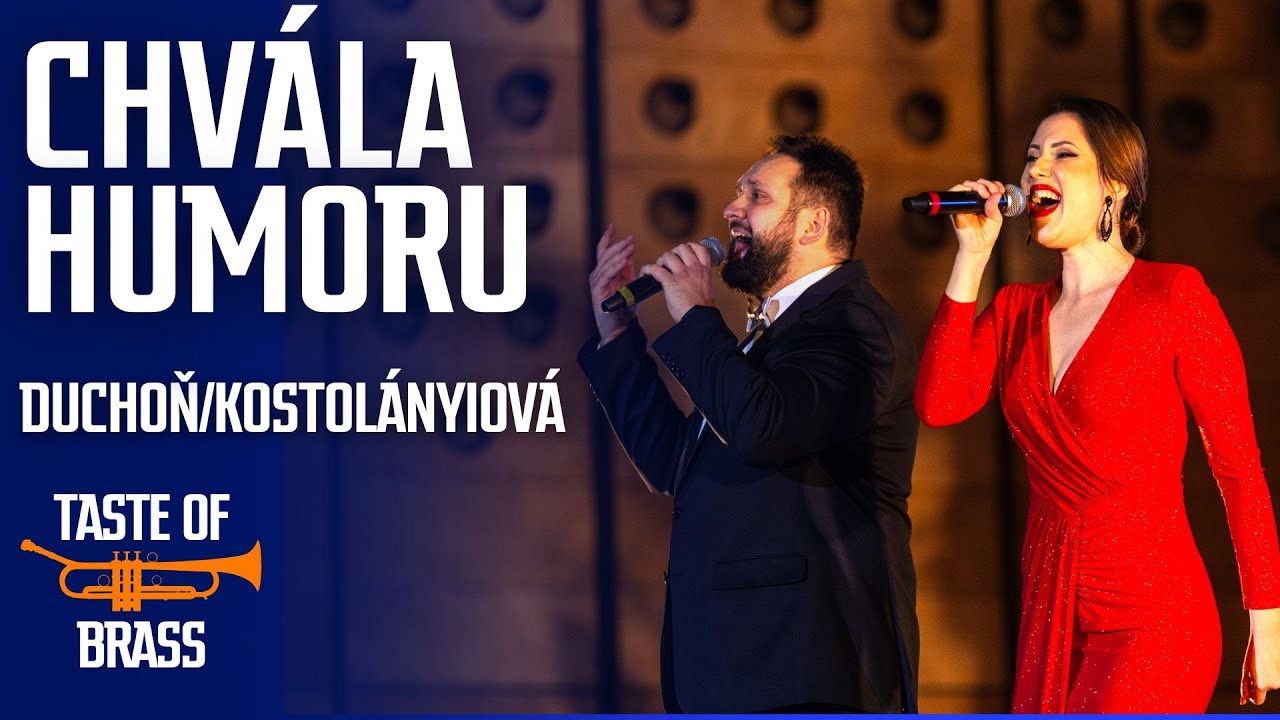 Chvála humoru | Eva Kostolányiová & Karol Duchoň | Kristína Vančová, Martin Hutta a Taste of Brass