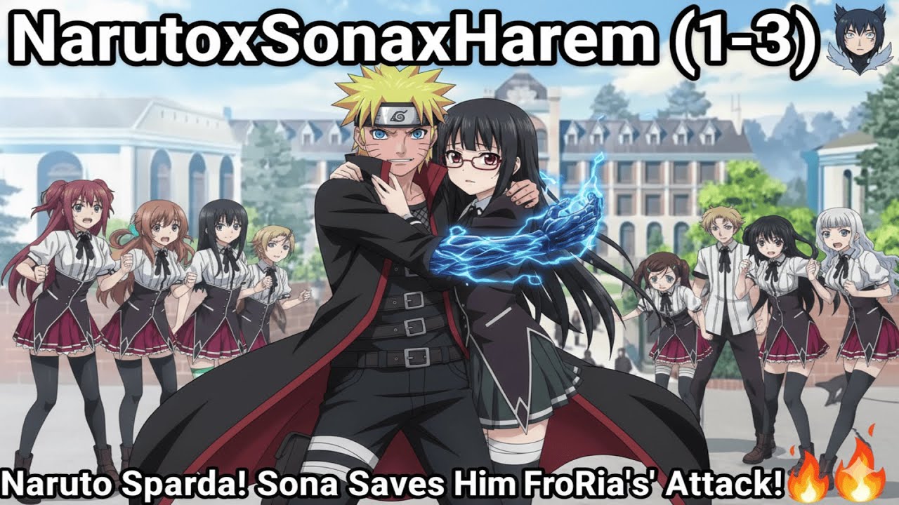 🔥 QHPS: Naruto Era acosado por Rias, era un sparda y se enamoraba de Sona | 1-3 ✨