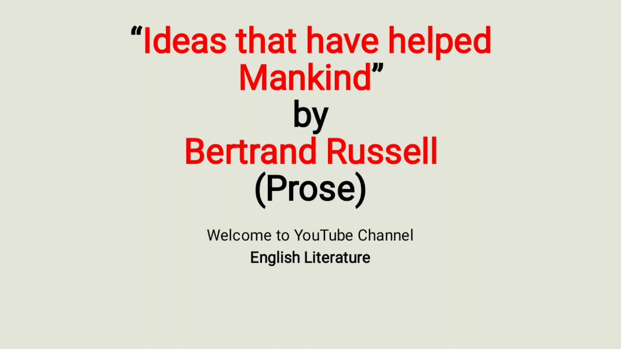 Ideas that have helped mankind by Bertrand Russell | Unpopular Essays | Urdu Hindi
