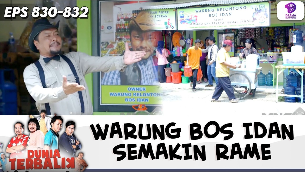 MARKETING WARUNG KELONTONG BOS IDAN !! | DUNIA TERBALIK | EPS.830-832 (8/10)