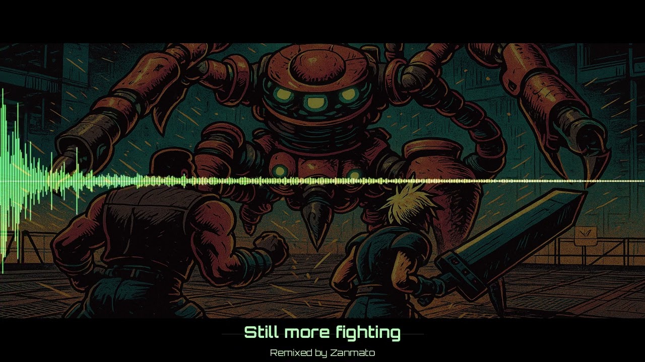 Still More Fighting REMIX – Final Fantasy VII | Zanmato
