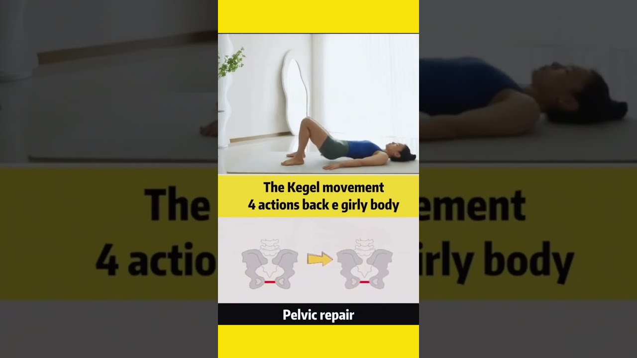 Kegel Exercise for uterus, pelvis and bladder 