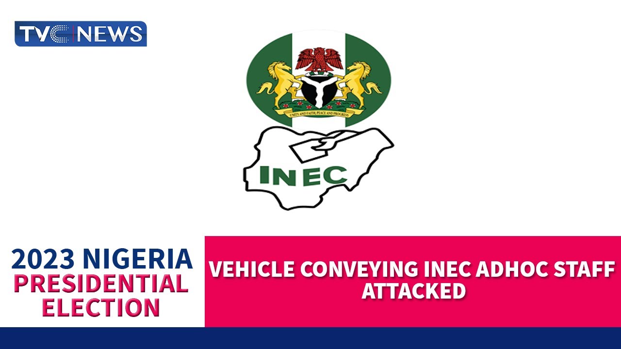 Vehicle Conveying INEC ADHOC Staff Attacked