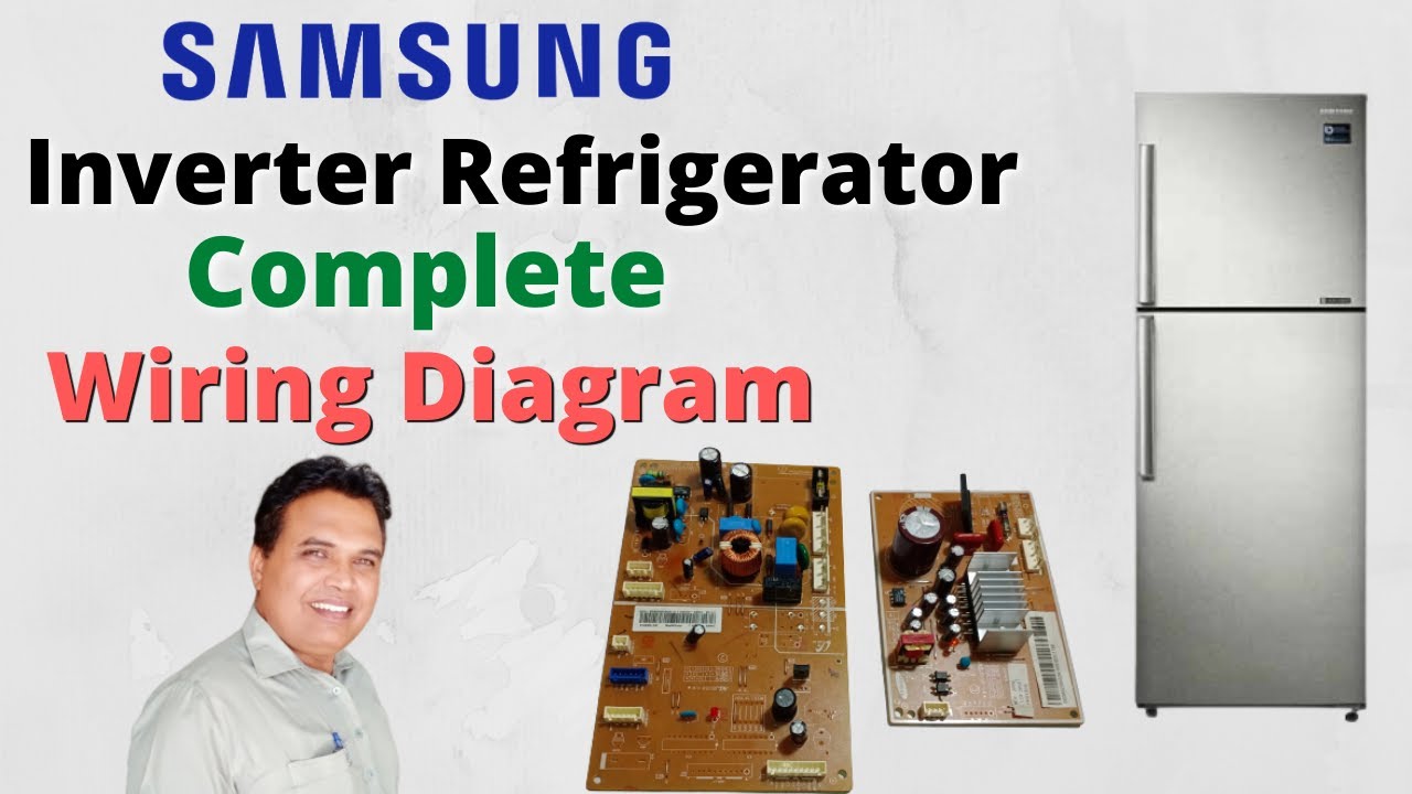 Samsung Inverter Refrigerator Frost Free Complete Wiring Diagram | Inverter Fridge Pcb Check