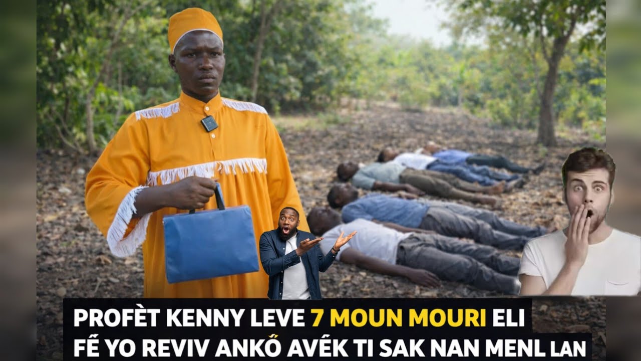 7 Moun Mouri Leve ap viv Gras ak Profèt Kenny Gade tou wap wè Valè Mirak ki fèt