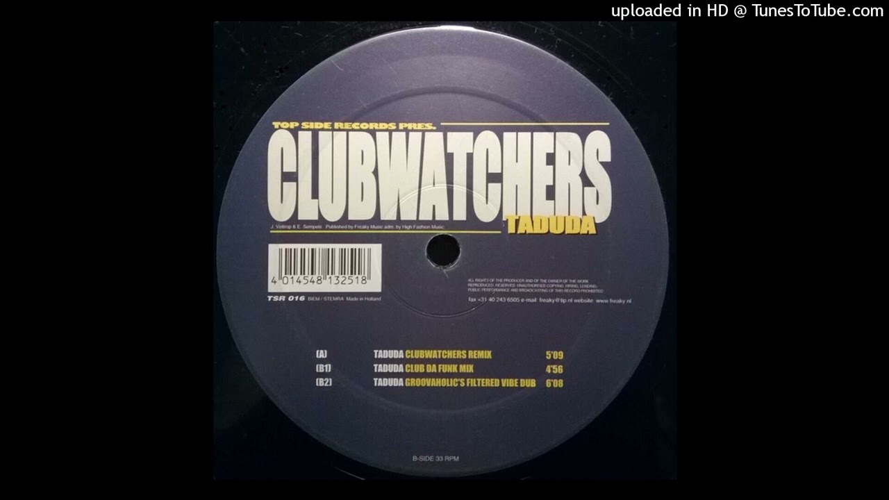 Clubwatchers - Taduda (Clubwatchers Remix). 2000