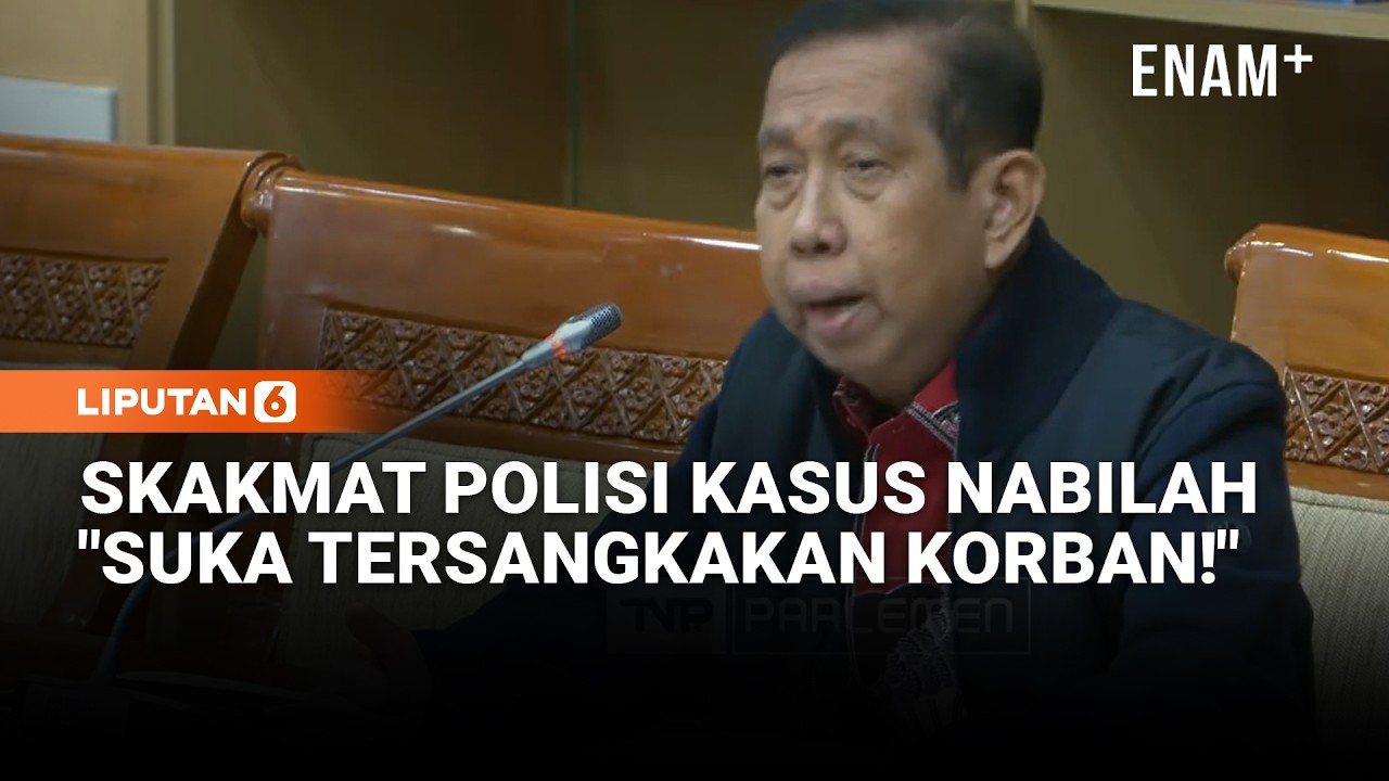 PDIP Komisi III Panas! Kasus Nabilah O'Brien: Kenapa Bareskrim Suka Tersangkakan Korban? | Liputan6