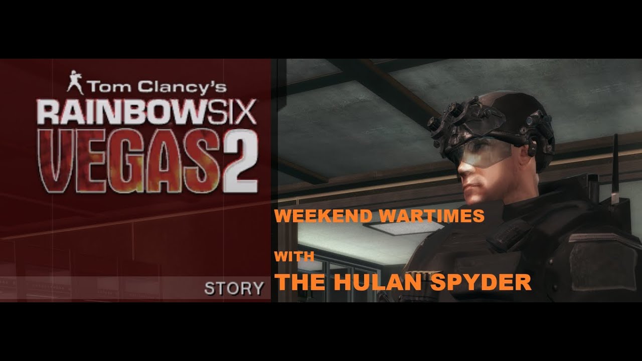 WEEKEND WARTIMES | Saturday AM | Rainbow Six Vegas 2 | Ready Or Not | Other Stuff (Portrait)