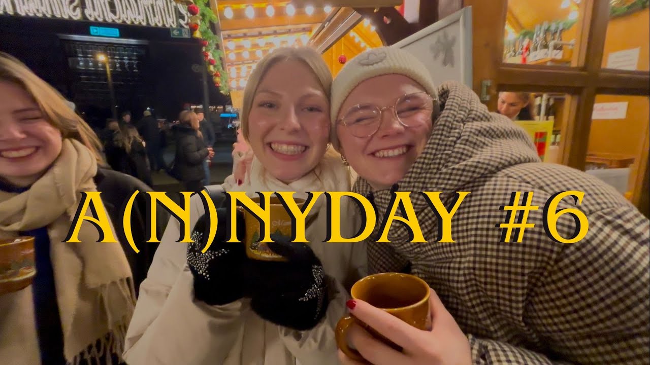 Weihnachtsmarkt & Studentenalltag | Annyday #6