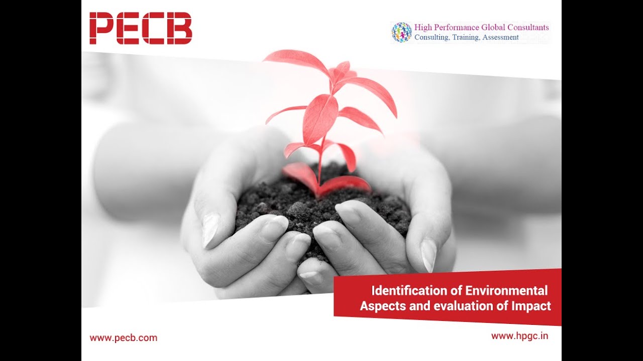 Identification of Environmental Aspects and Evaluation of Impact