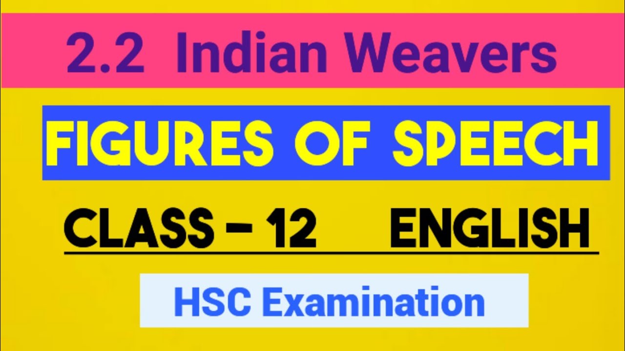 Indian Weavers by Sarojini Naidu | Figures of Speech | English | Class 12 #english #poem #poems